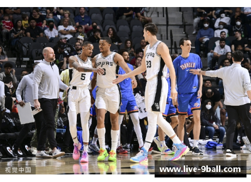 九球体育直播马刺主场险胜太阳，取得三连胜，青春风暴席卷NBA - 副本